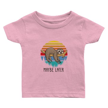 Discover Funny Quote Sloths Lazy Sloth Pullover Baby T-shirts