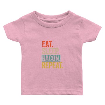 Discover Eat sleep bacon repeat retro vintage Baby T-shirts