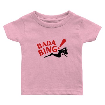 Discover bada bing Baby T-shirts
