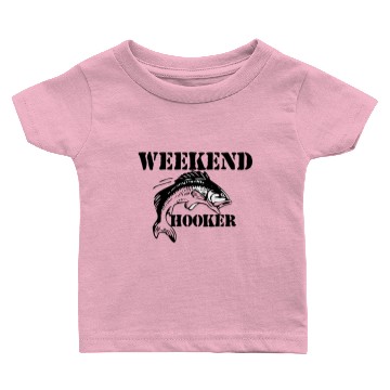 Discover Weekend hooker Baby T-shirts