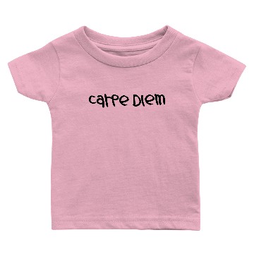 Discover Carpe Diem Baby T-shirts