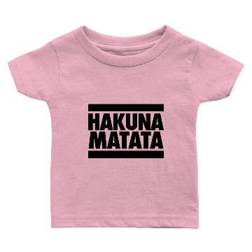 Discover Hakuna Matata Baby T-shirts
