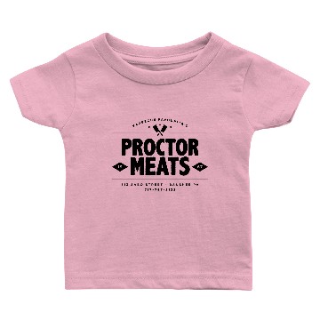 Discover Proctor Meats Baby T-shirts