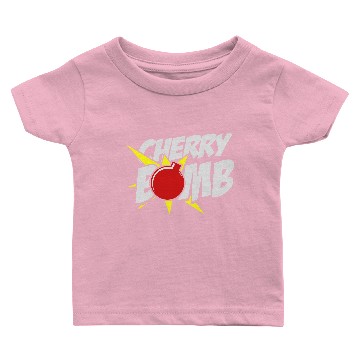 Discover Cherry Bomb Baby T-shirts
