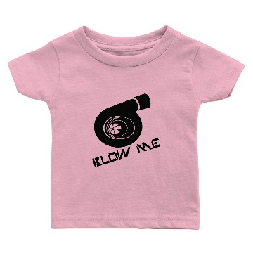 Discover Blow Me Baby T-shirts