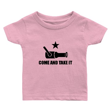 Discover COME AND TAKE IT Baby T-shirts