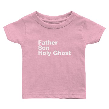 Discover Father Son Holy Ghost Baby T-shirts