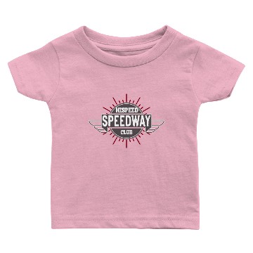 Discover Speedway Hispeed Club Baby T-shirts
