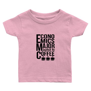 Discover Economics Major Fueled By Coffee Baby T-shirts