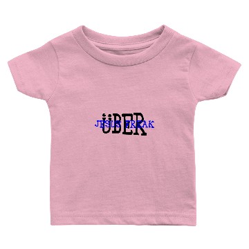 Discover uber jesus freak Baby T-shirts