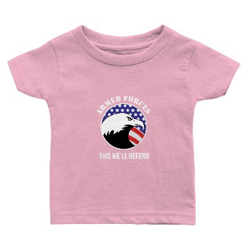 Discover Armed Forces - Armed Forces. This we`ll defend Baby T-shirts