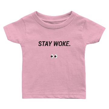 Discover Stay Woke Baby T-shirts