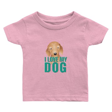 Discover I LOVE MY DOG 21 Baby T-shirts