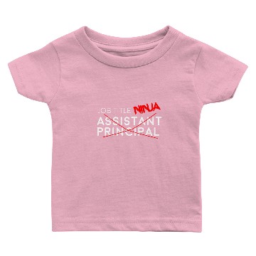 Discover Assistant Principal -Job Title (xAssistant Princip Baby T-shirts