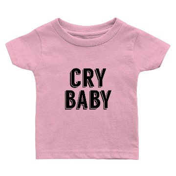 Discover Cry Baby Baby T-shirts