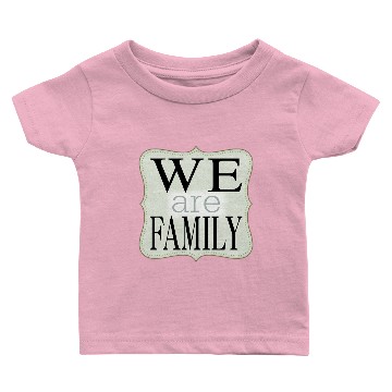 Discover We Are Family Baby T-shirts