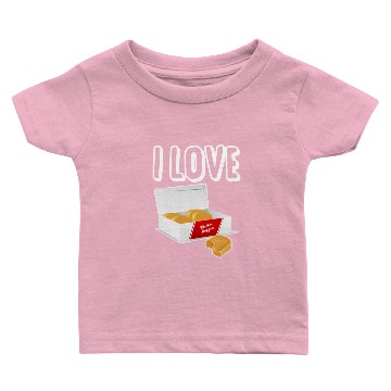 Discover I love chicken nuggets Baby T-shirts