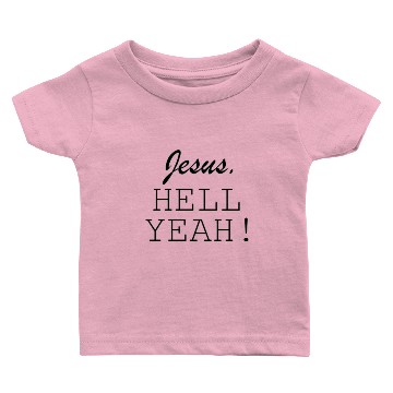 Discover Jesus HELL Yeah Black Courier Font Baby T-shirts