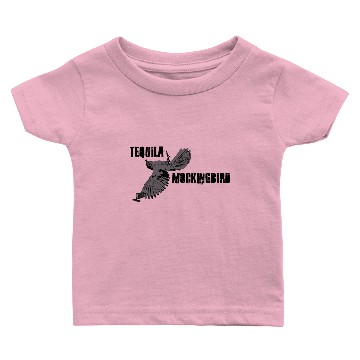 Discover Tequila Mockingbird Baby T-shirts