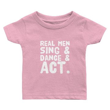 Discover Dance - Real men sing dance Baby T-shirts