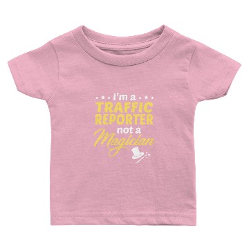 Discover Traffic Reporter Baby T-shirts