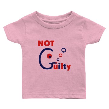 Discover Not Guilty Baby T-shirts