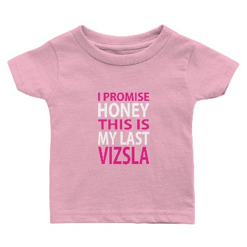 Discover My Last Vizsla Baby T-shirts