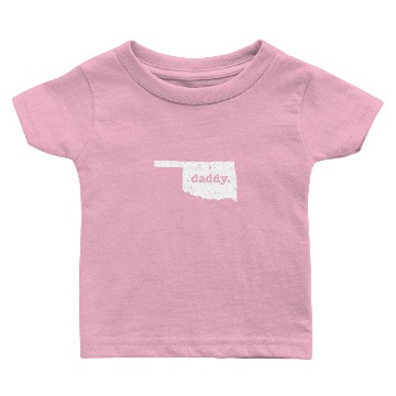 Discover Funny Daddy Oklahoma Daddy To Be Baby T-shirts