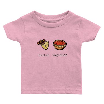 Discover better together tacos Baby T-shirts