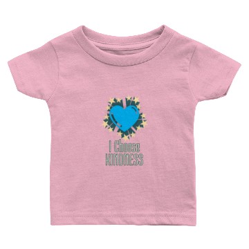 Discover I Choose Kindness Baby T-shirts