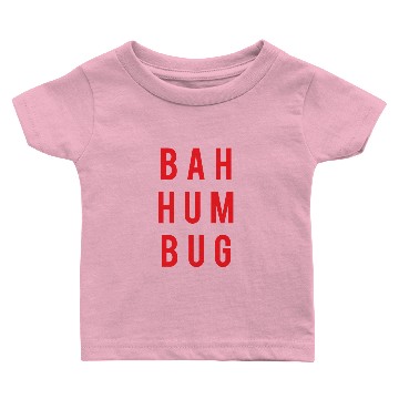 Discover bah hum bug Baby T-shirts