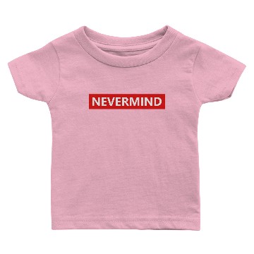 Discover Nevermind Baby T-shirts