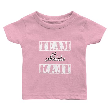 Discover Team Abide Baby T-shirts