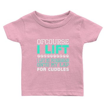 Discover Ofcourse I Lift Pomeranian Onto Lap Cuddles Baby T-shirts