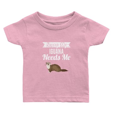 Discover Sorry My Ferret Needs Me Baby T-shirts