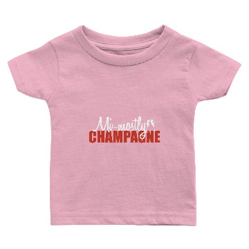 Discover Mi mostly champagne Baby T-shirts