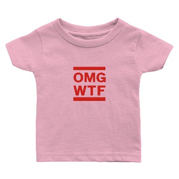 Discover OMG Funny Slogan Baby T-shirts