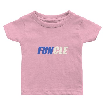 Discover FUNCLE Fun Uncle Gift Baby T-shirts