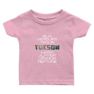 Discover Solar System Planet Earth Tucson Gift Baby T-shirts