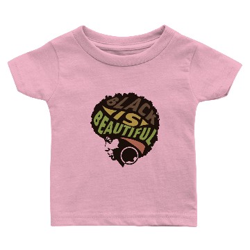Discover Black is beautiful Baby T-shirts