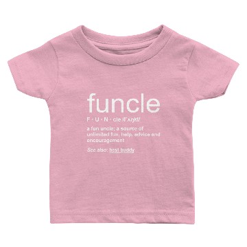 Discover Funcle Funny Definition Baby T-shirts