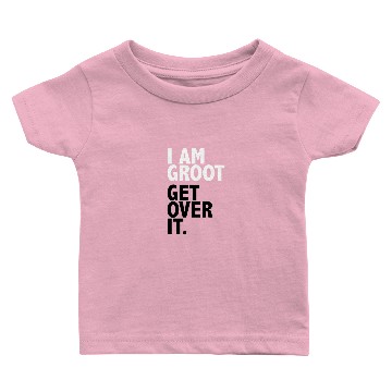Discover Iam Groot Get Over It funny Baby T-shirts