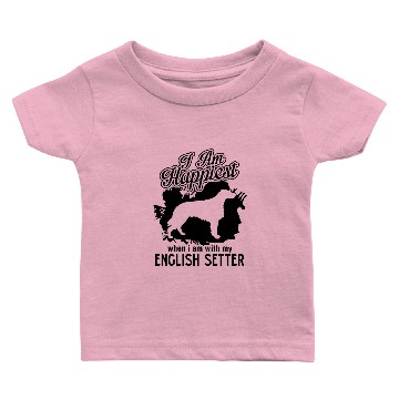 Discover Happy With English Setter Baby T-shirts
