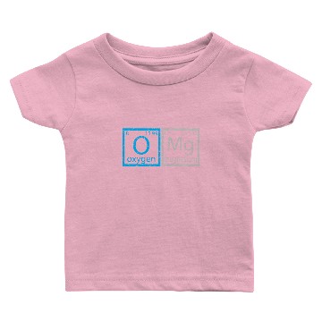 Discover OMG Periodic Table Baby T-shirts for Science Dorks
