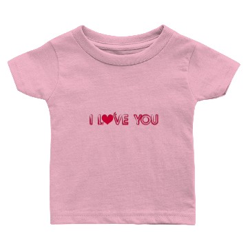 Discover i love you Baby T-shirts