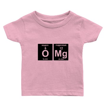 Discover OMG Elements Baby T-shirts