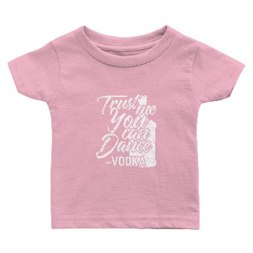 Discover Trust me you can dance Baby T-shirts