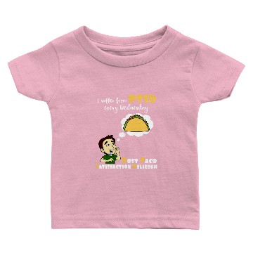 Discover PTSD Sufferer Every Wednesday Tacos Baby T-shirts