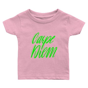 Discover Carpe Diem - Seize the Day Baby T-shirts