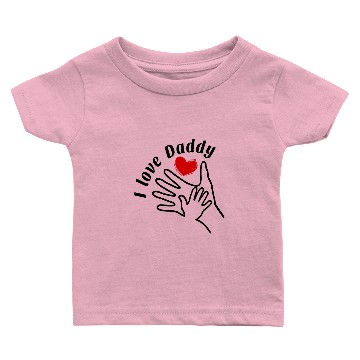 Discover I Love Daddy Baby T-shirts